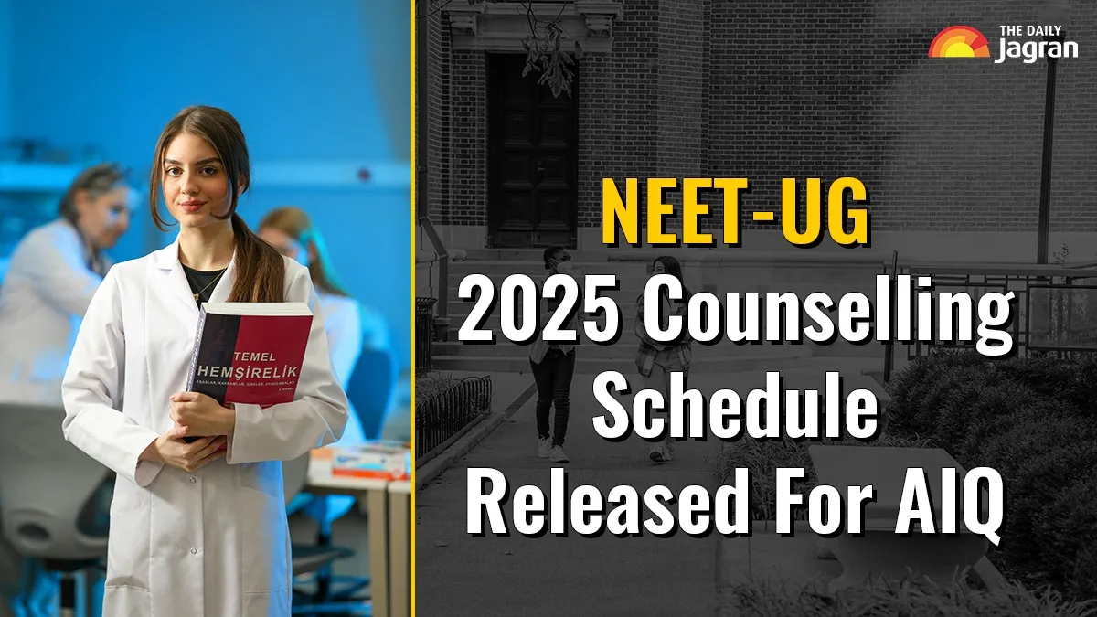 neet-ug-2025-counselling-schedule-released-at-mccnicin-and-state-portals-admission-rounds-dates-joining-deadlines-announced-check-all-details-here