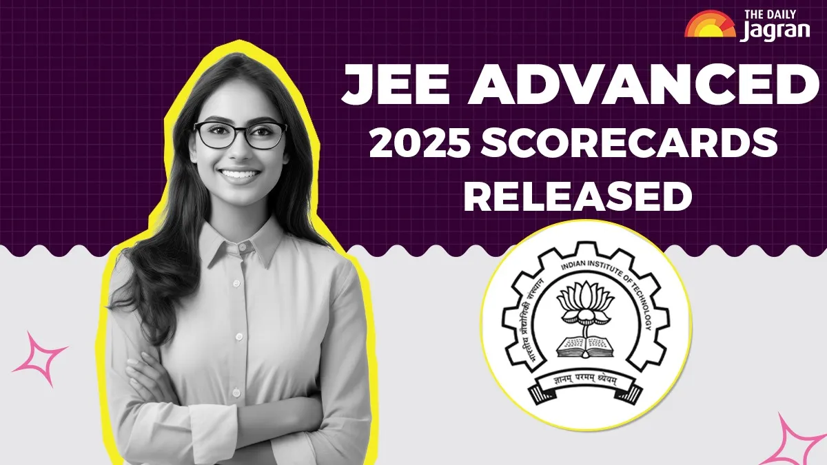 jee-2025-advanced-scorecards-out-iit-released-scorecard-at-jeeadv-ac-in-steps-to-download-direct-link