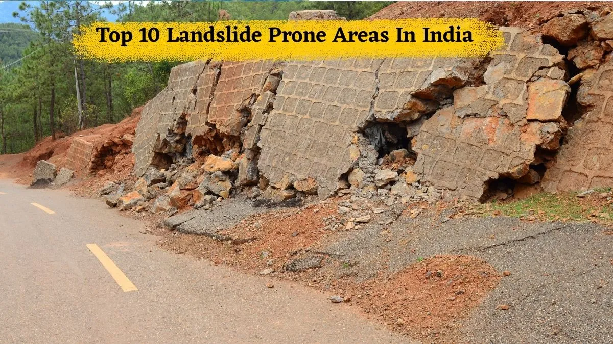 list-of-10-most-affected-landslideprone-areas-in-india-each-year