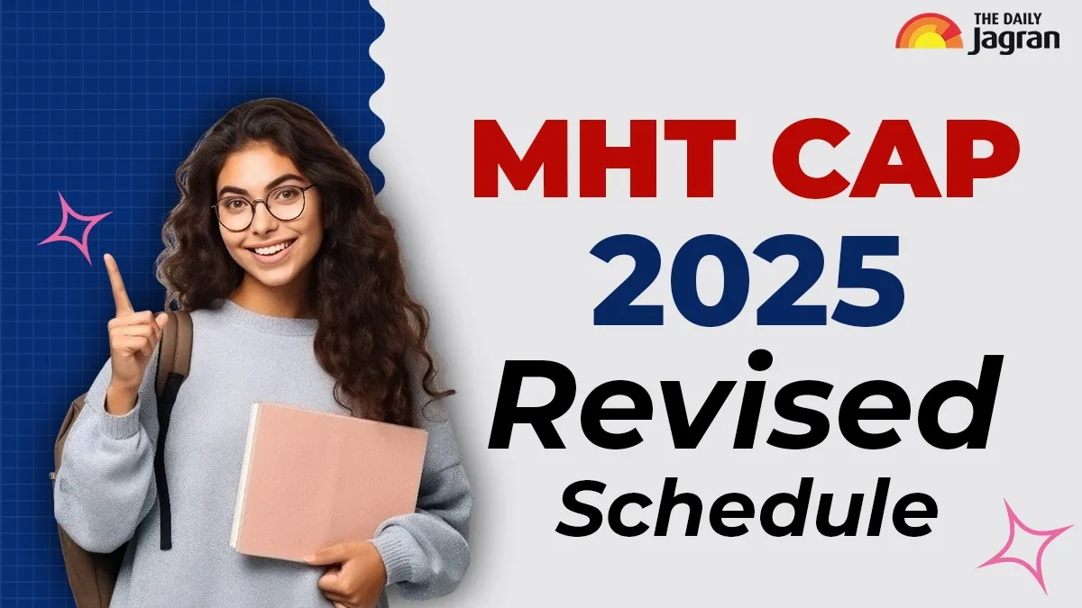 mht-cap-2025-revised-schedule-out-for-3year-llb-bed-med-others-check-revise-dates-here
