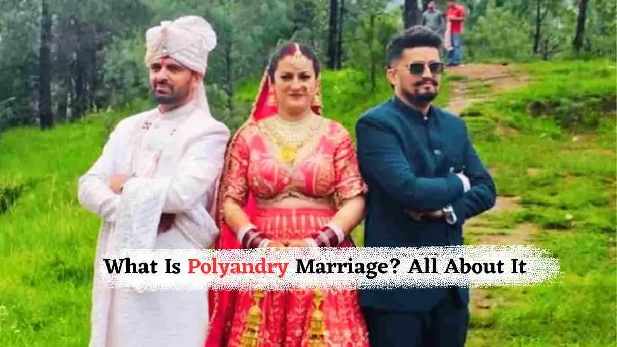what-is-polyandry-marriage-concept-of-one-woman-multiple-husbands-himachal-pradesh-couple-revive-polydandry