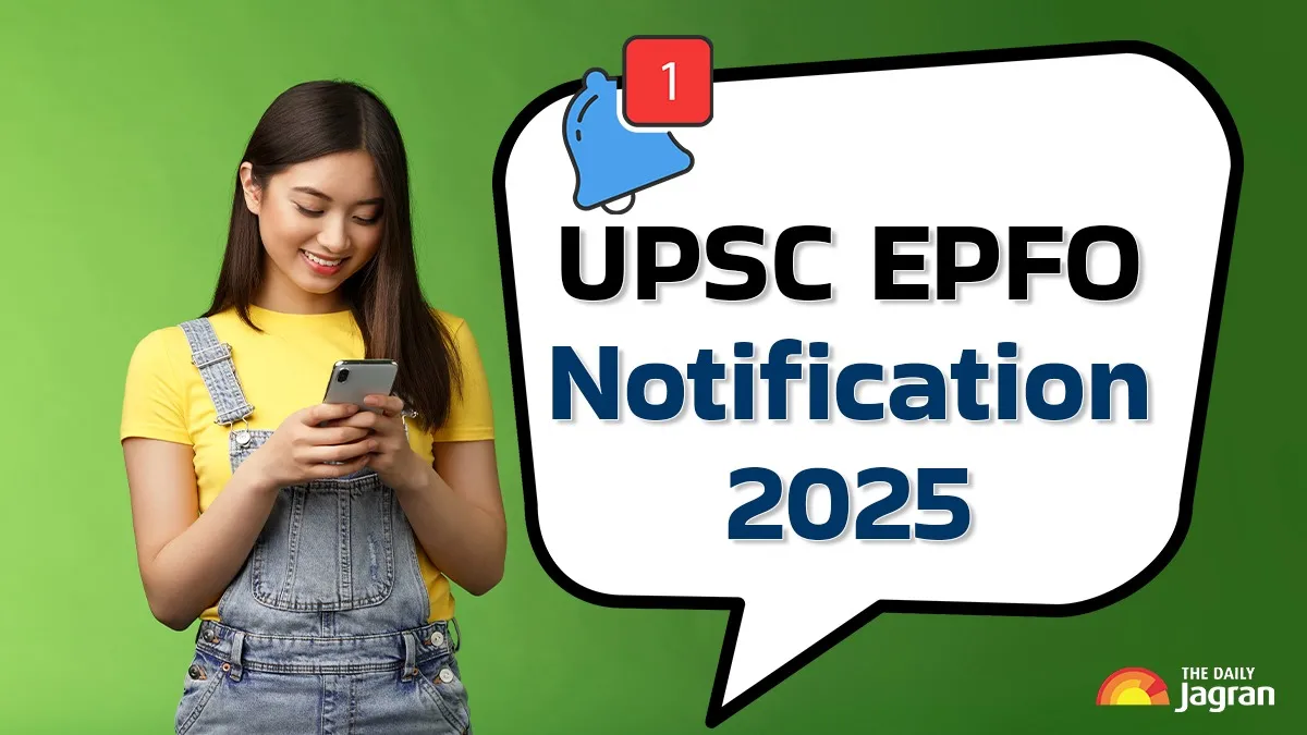 upsc-epfo-notification-2025-to-be-out-soon-how-to-check-exam-schedule-at-upsc-gov-in-check-other-details-here