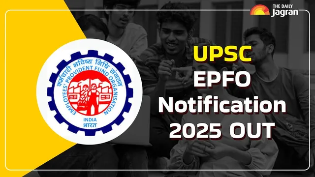 upsc-epfo-2025-short-notification-out-how-to-check-eoao-apfc-notification-at-upsc-gov-in-application-deadline-more-details