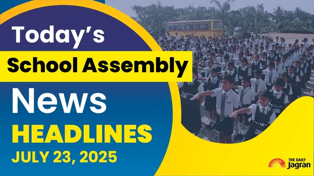 todays-school-assembly-news-headlines-july-23-2025-from-mig21-fighter-jets-retirement-to-chikungunya-return-after-2-decades