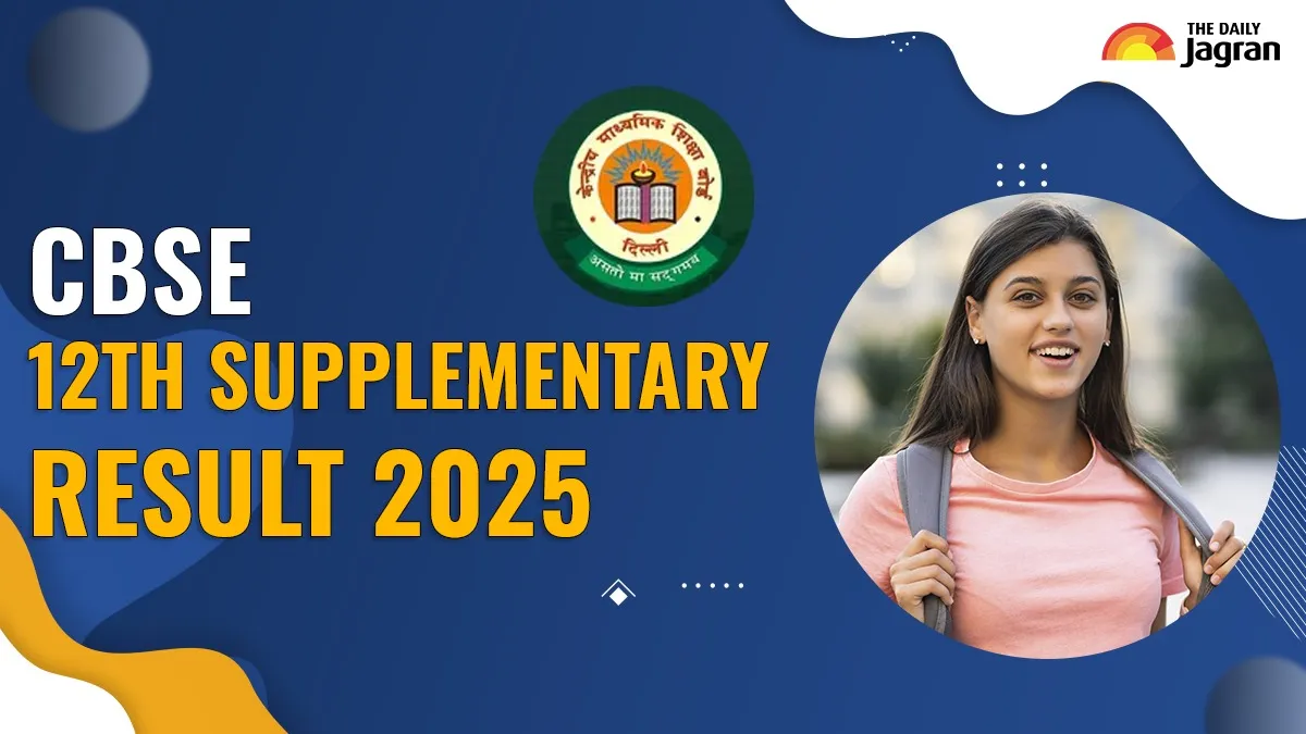 cbse-12th-supplementary-result-2025-date-and-time-here-how-to-check-supplementary-result-at-cbseresults-nic-in-when-released