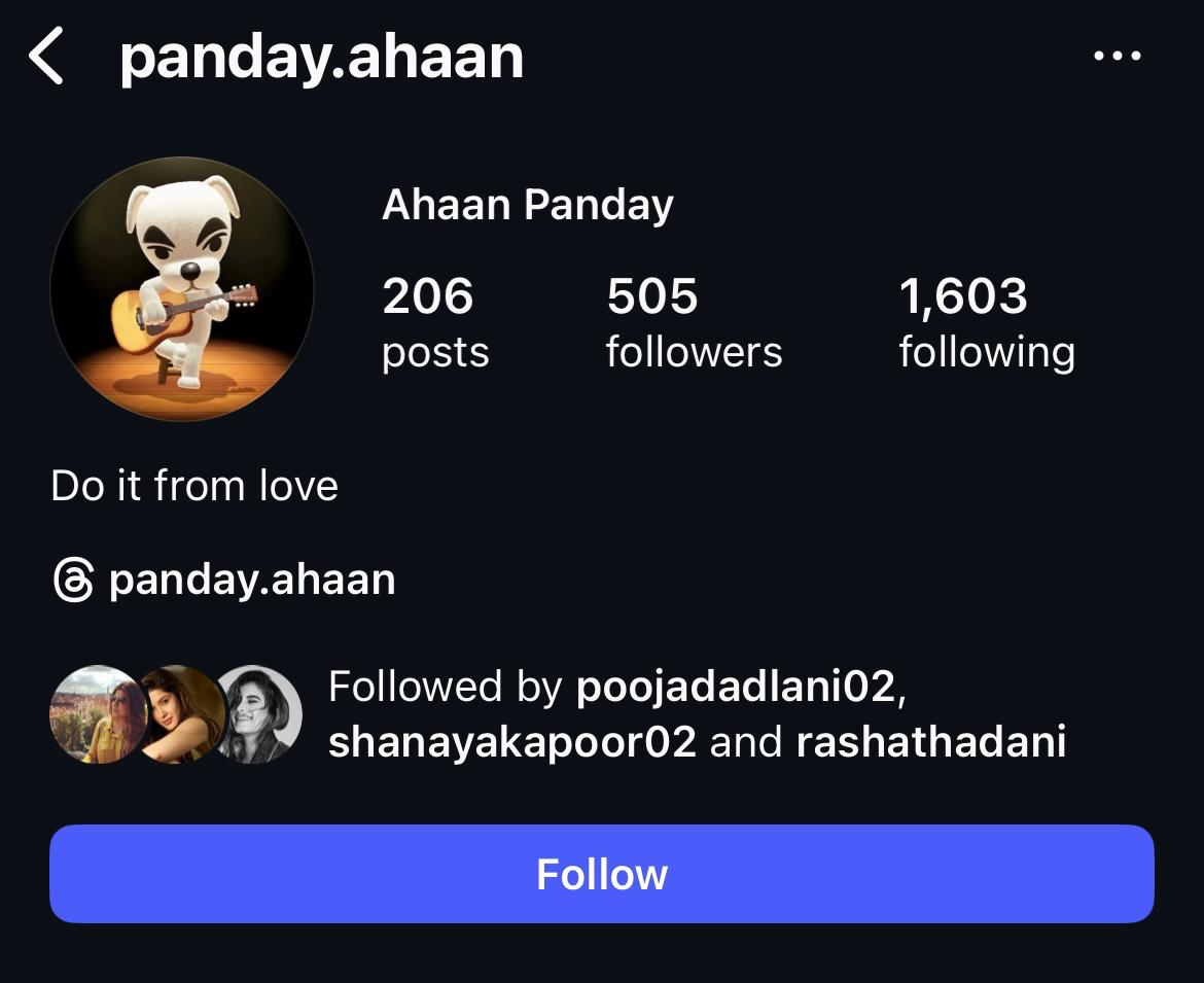 Ahaan Panday Private Insta account