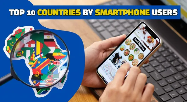 top-countries-with-highest-number-of-smartphone-users-india-ranking-will-shock-you