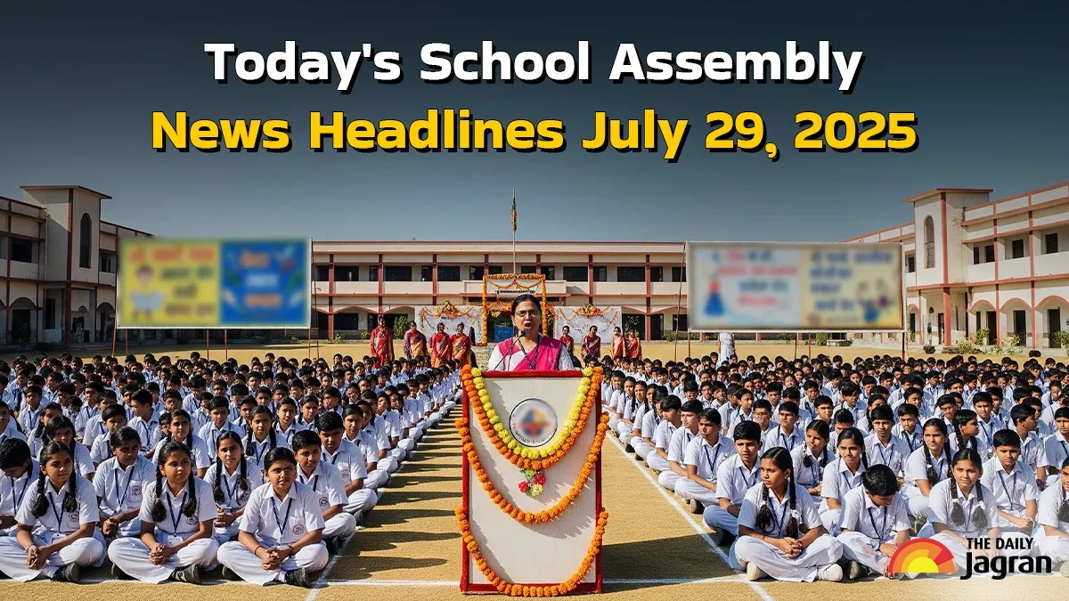 todays-school-assembly-news-headlines-july-29-2025-from-operation-mahadev-to-us-china-meeting-on-tariff-discussion
