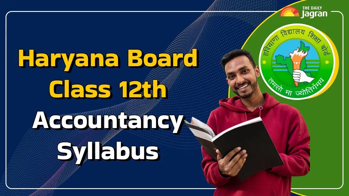 haryana-board-class-12th-accountancy-syllabus-2025-2026-download-pdf-know-key-changes-here