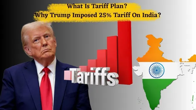 what-is-tariff-plan-and-why-donald-trump-is-imposing-25-percent-tariffs-on-india-know-all-about-it
