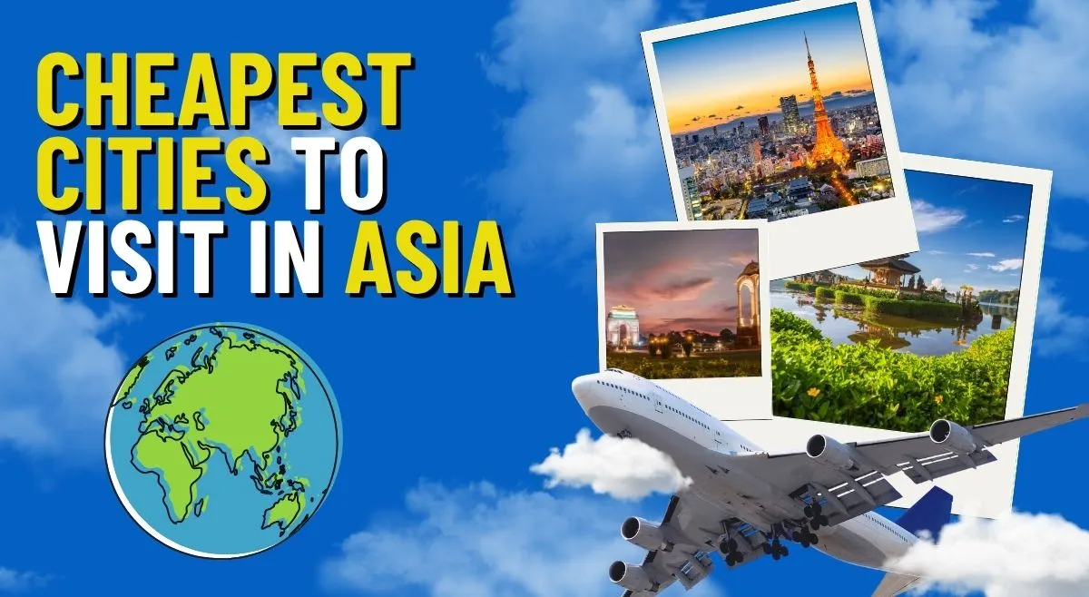 cheapest-cities-to-visit-in-asia-this-indian-city-is-in-top-5