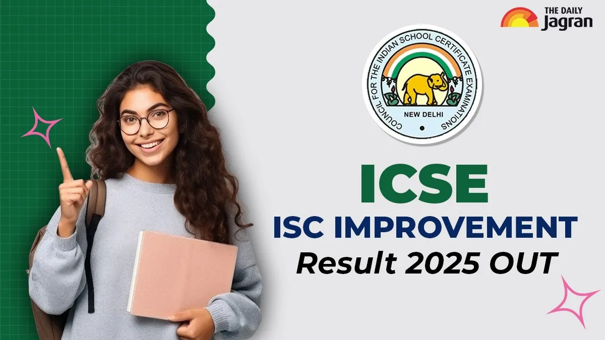 icse-isc-improvement-result-2025-announced-at-cisce-org-steps-to-download-marksheets-direct-link-here