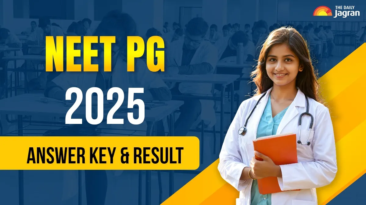 NEET PG Exam 2025: Answer Key Out Soon, Result likely To Be Declared By ...