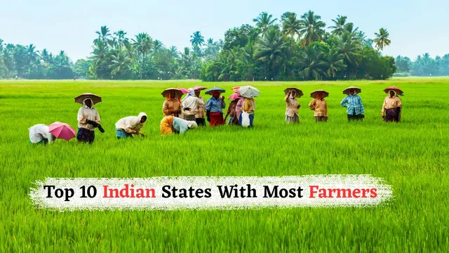 top-indian-states-with-most-farming-population-see-which-one-tops-the-list