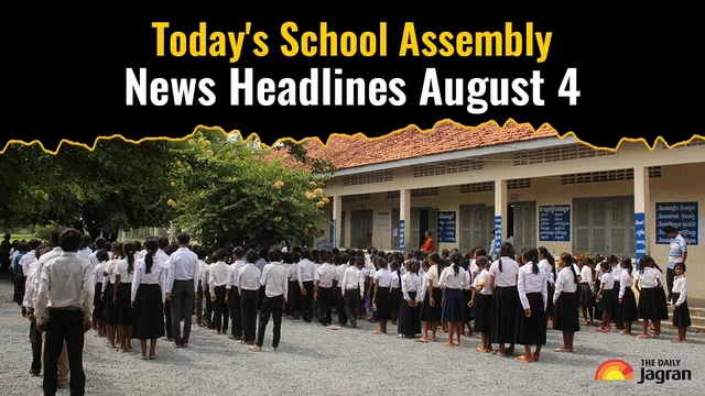 todays-school-assembly-news-headline-august-4-2025-from-jharkhands-former-chief-minister-shibu-soren-death-to-schools-closed-in-rajasthan