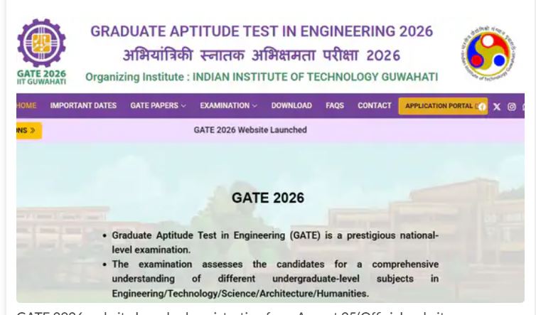 iit-guwahati-launches-gate-2026-website-registration-starts-from-august-25-at-gate2026iitgacin-check-exam-dates-more-details-here