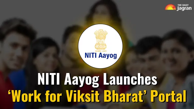 niti-aayog-launches-work-for-viksit-bharat-portal-check-roles-eligibility-other-details-here