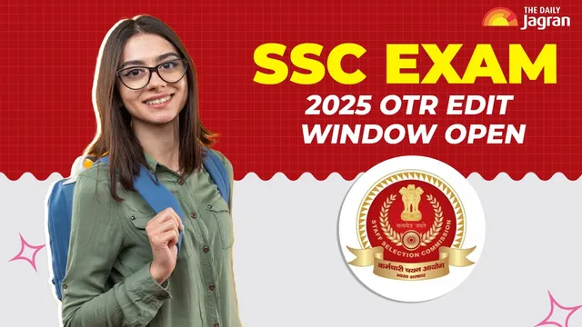 ssc-exam-2025-otr-window-to-open-today-check-how-to-make-changes-at-ssc-gov-in-other-details-here