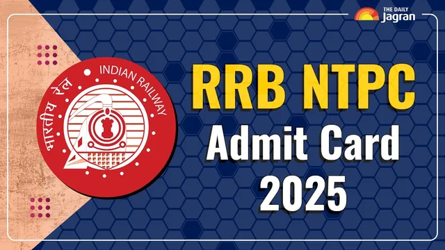 rrb-ntpc-admit-card-2025-released-here-how-to-download-12th-level-hall-ticket-for-undergraduate-exam-check-details
