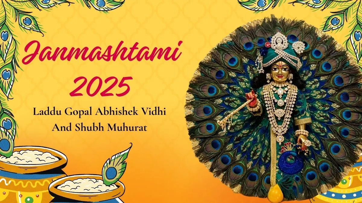krishna-janmashtami-2025-laddu-gopal-abhishek-vidhi-and-shubh-muhurat