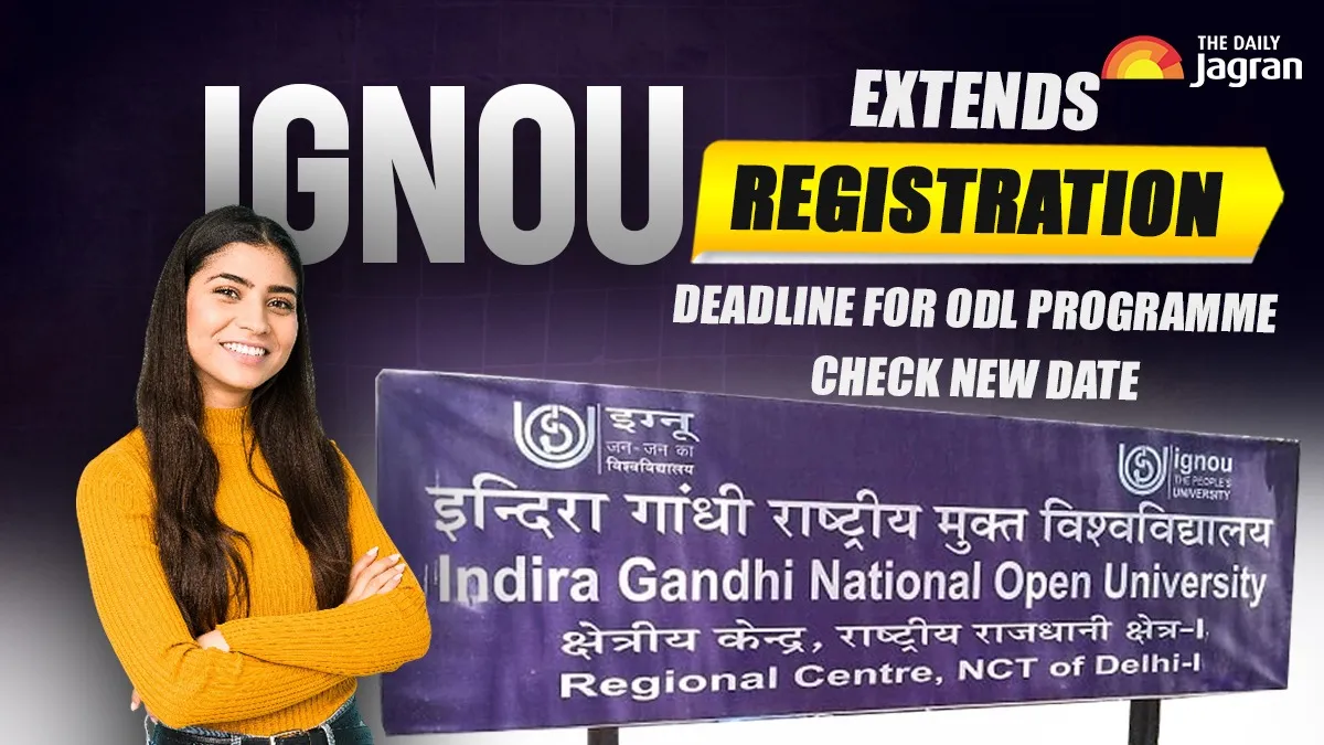ignou-extends-registration-deadline-for-odl-programmes-to-this-date-how-to-apply-at-ignouadmissionsamartheduin-more-details