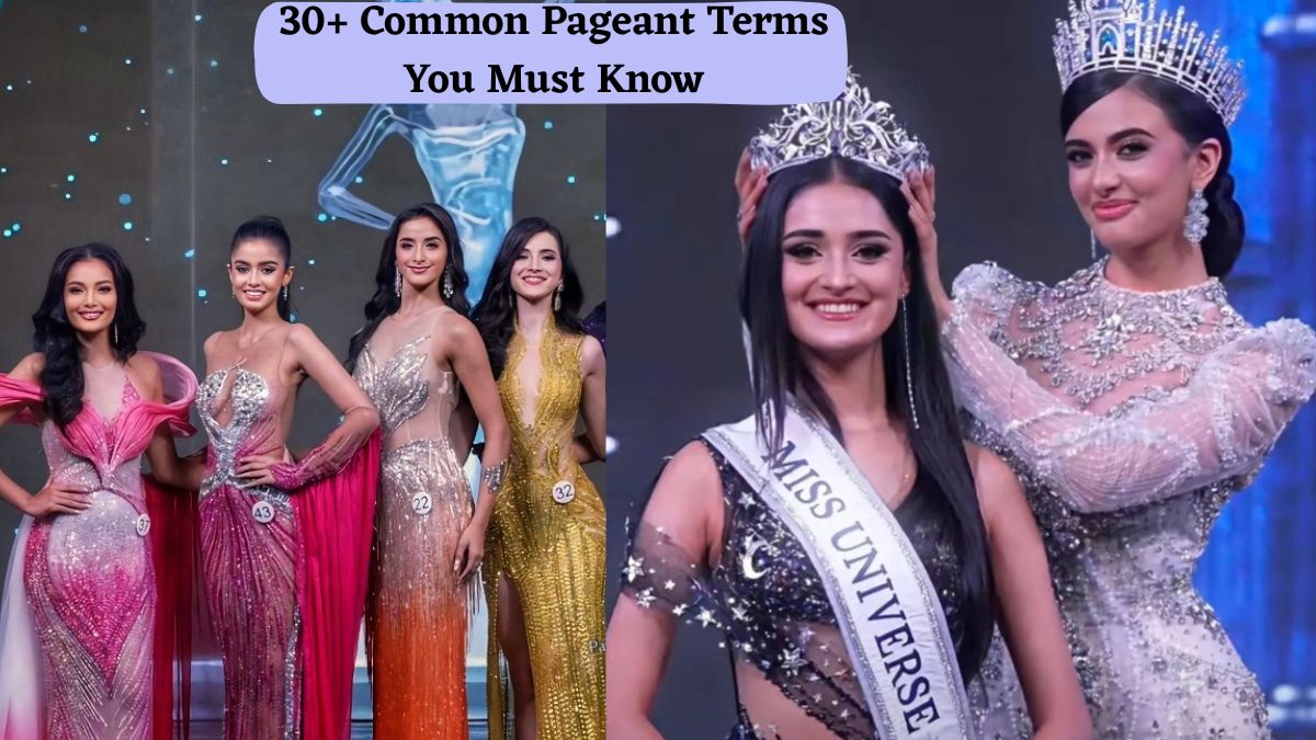 common-pageant-terms-everyone-should-know-in-2025