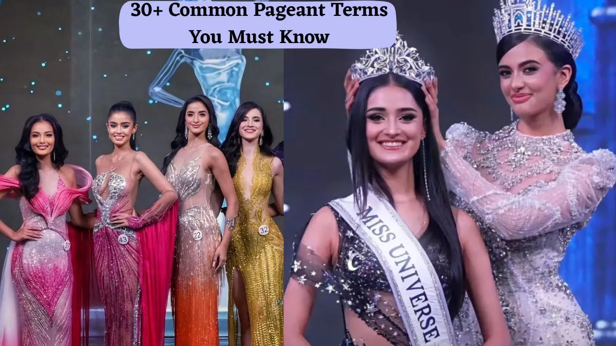 common-pageant-terms-everyone-should-know-in-2025