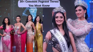 30+ Common Pageant Terms Everyone Should Know In 2025