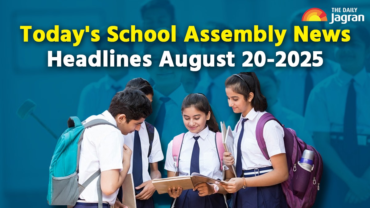 today-school-assembly-news-headlines-august-20-2025-from-attack-on-delhi-cm-rekha-gupta-to-cp-radhakrishnan-nomination-for-vice-president-election