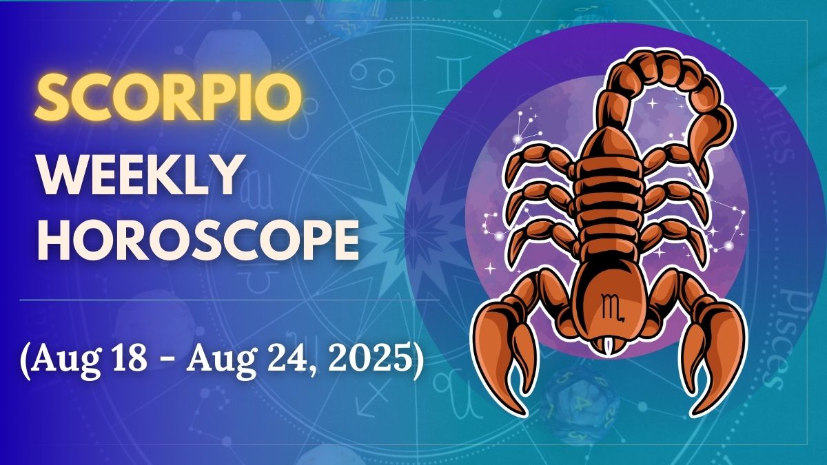 weekly-horoscope-scorpio-august-18-august-24-emotional-depth-will-fuel-your-ambition-and-personal-transformation