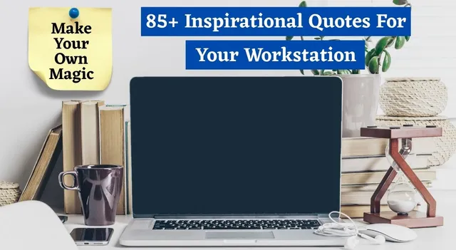 Office Machine Quotes 85+ Inspirational Quotes For Your Workstation