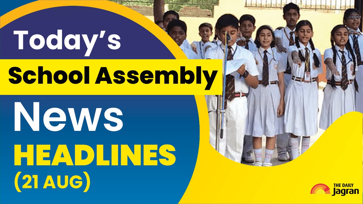 todays-school-assembly-news-headlines-august-21-2025-from-delhis-cm-rekha-guptas-security-enhanced-rapido-fined-rs-10-lakh-to-shreyas-iyer-as-odis-new-captain