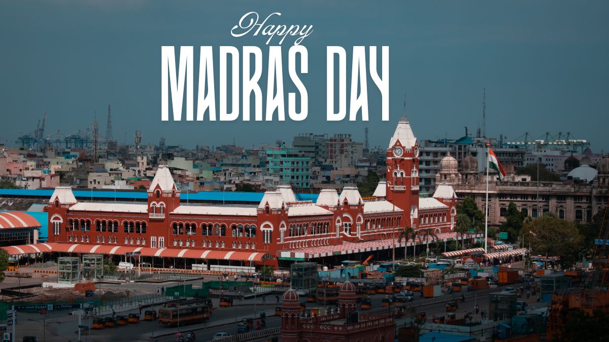 happy-madras-day-2025-best-wishes-quotes-history-and-significance-to-celebrate-chennai-foundation-day