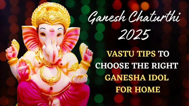 ganesh-chaturthi-2025-be-careful-of-these-5-vastu-tips-while-choosing-ganesha-idol