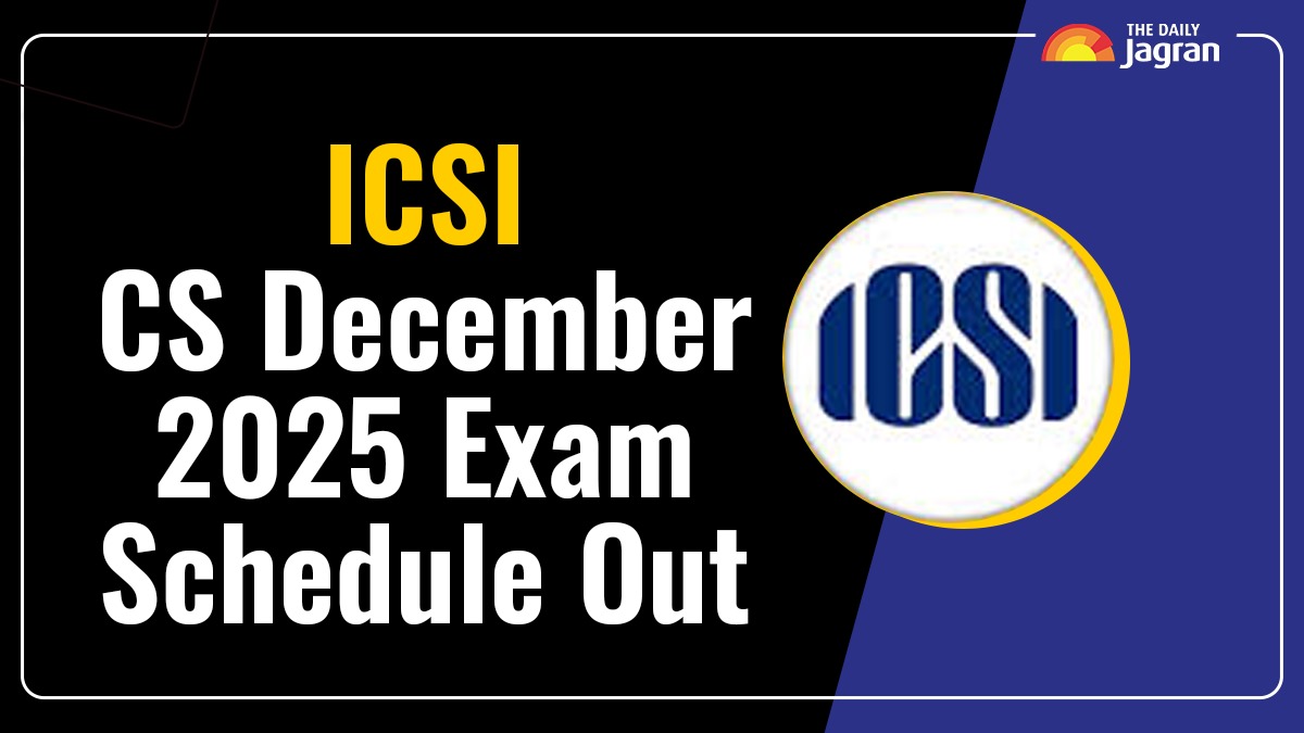 icsi-cs-december-2025-exam-schedule-out-here-how-to-apply-at-icsi-edu-registration-to-begin-on-this-date-other-details-here