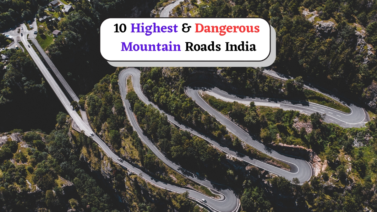 10-highest-and-most-dangerous-mountain-roads-in-india-for-adventurous-trip