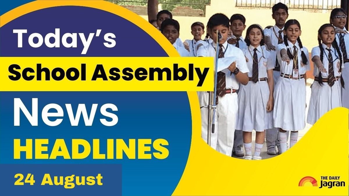 school-assembly-news-headlines-today-24-august-greater-noida-dowry-murder-major-eu-nations-suspend-postal-services-to-us-other-news