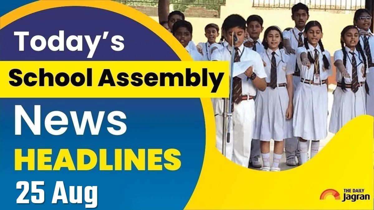 school-assembly-news-headlines-today-25-august-pm-modis-degree-row-journalists-killed-by-israeli-strikes-other-news