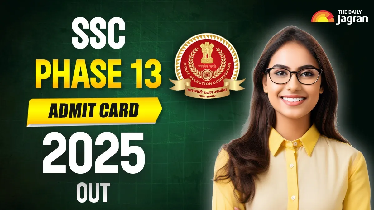 ssc-phase-13-admit-card-2025-released-at-sscgovin-check-steps-to-download-direct-link-here