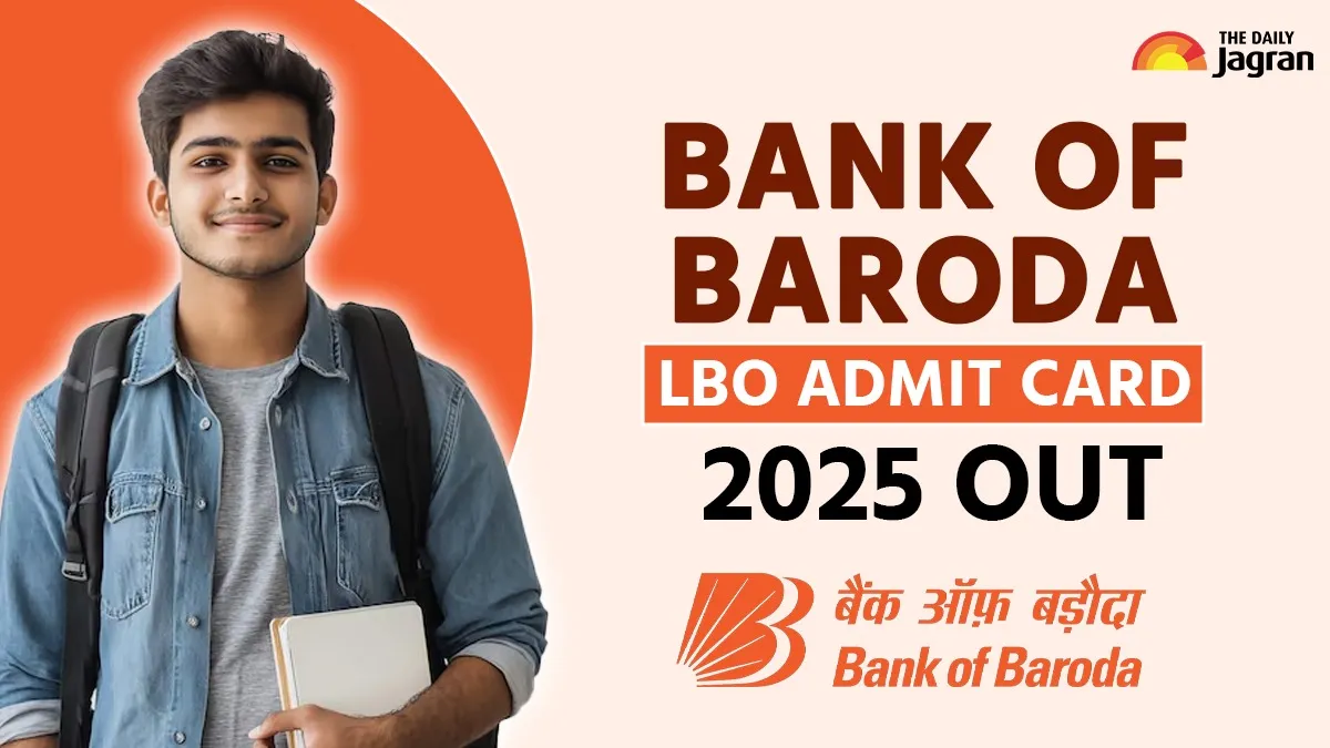 bank-of-baroda-lbo-admit-card-2025-released-at-bankofbaroda-in-steps-to-download-hall-ticket-get-direct-link-here