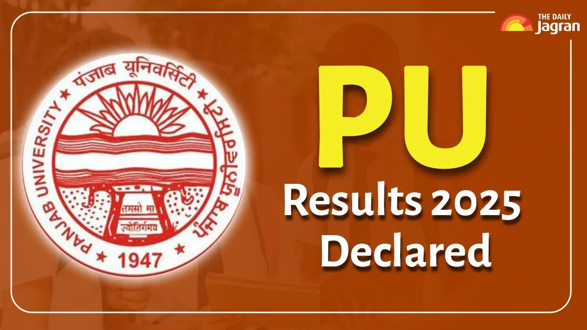 panjab-university-result-2025-out-pu-releases-bsc-msc-be-mfa-and-more-result-at-results-puexam-in-check-details-here