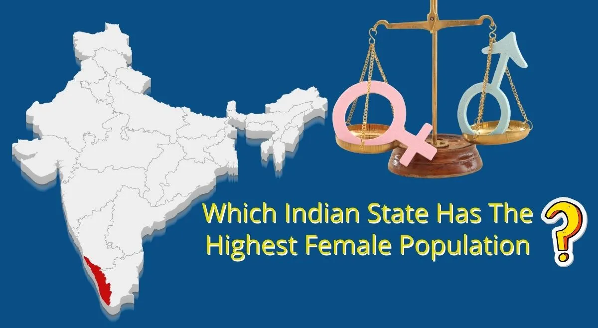 which-state-in-india-has-the-highest-female-population