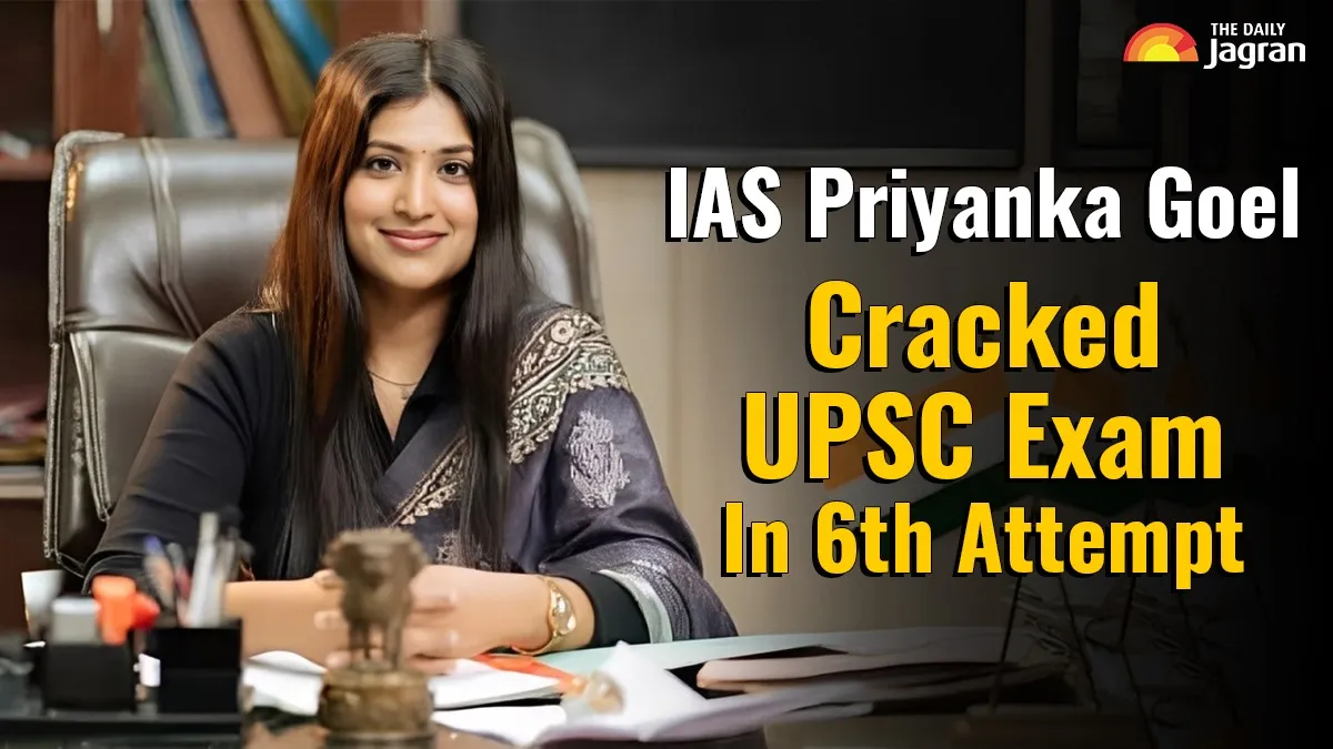 from-failure-to-triumph-priyanka-goels-inspiring-story-of-cracking-upsc-in-6th-attempt
