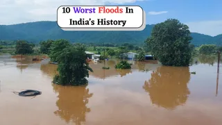10 Worst Floods In India's History That Shook The Nation
