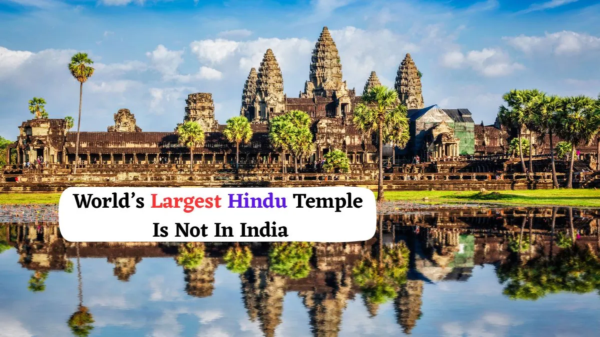 did-you-know-the-world-largest-hindu-temple-is-not-in-india-know-where-and-which-temple-it-is