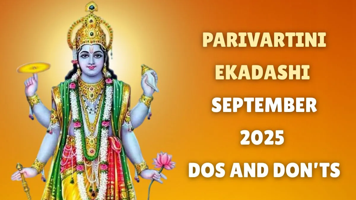 parivartini-ekadashi-2025-dos-and-donts-devotees-must-observe-during-parsva-ekadashi-vrat
