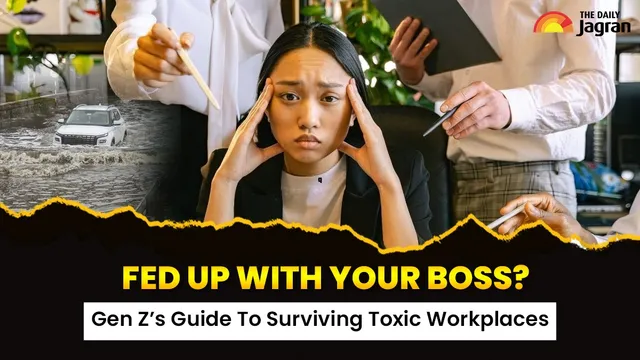 fed-up-with-your-boss-gen-zs-guide-to-surviving-toxic-workplaces-with-smart-hacks