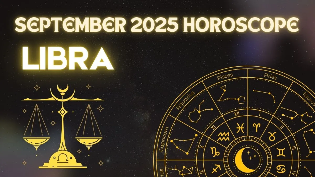 september-2025-horoscope-libra-partnership-balance-and-new-beginnings-will-shape-your-months-path