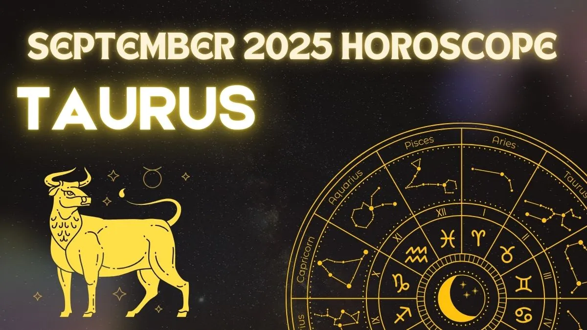 september-2025-horoscope-taurus-steady-progress-family-focus-and-creative-ideas-take-shape