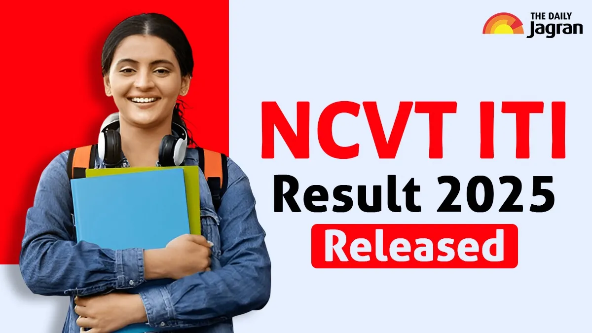 ncvt-iti-result-2025-out-steps-to-download-iti-marksheet-pdf-at-skillindiadigital-gov-in-direct-link-here